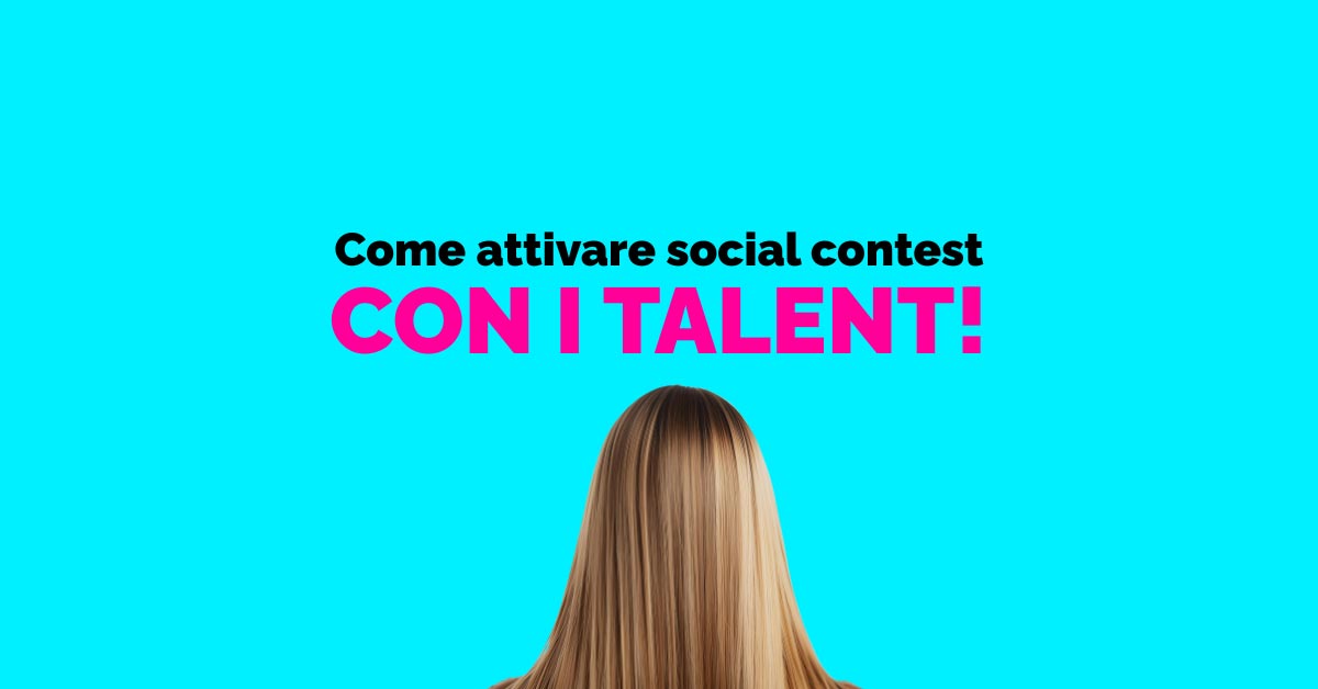 Come attivare social contest con talent
